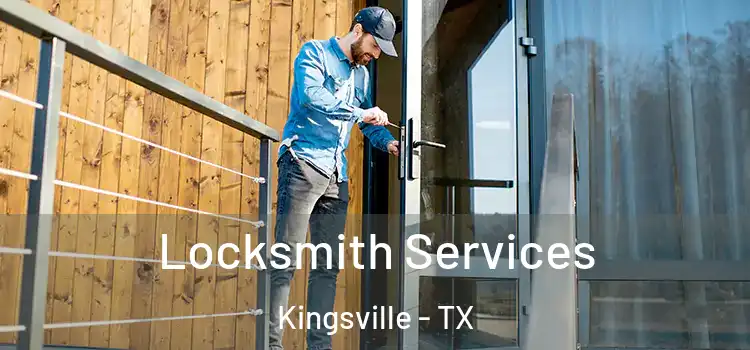  Locksmith Services Kingsville - TX